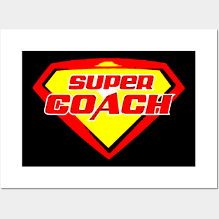 Super Coach Posters and Art